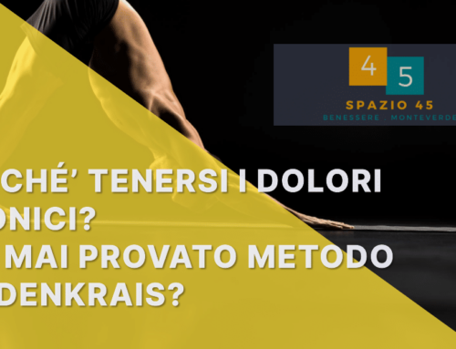 Perchè tenersi i dolori cronici?